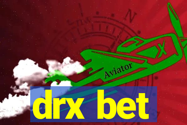 drx bet